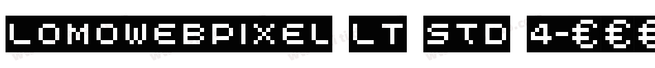 LomoWebPixel LT Std 4字体转换